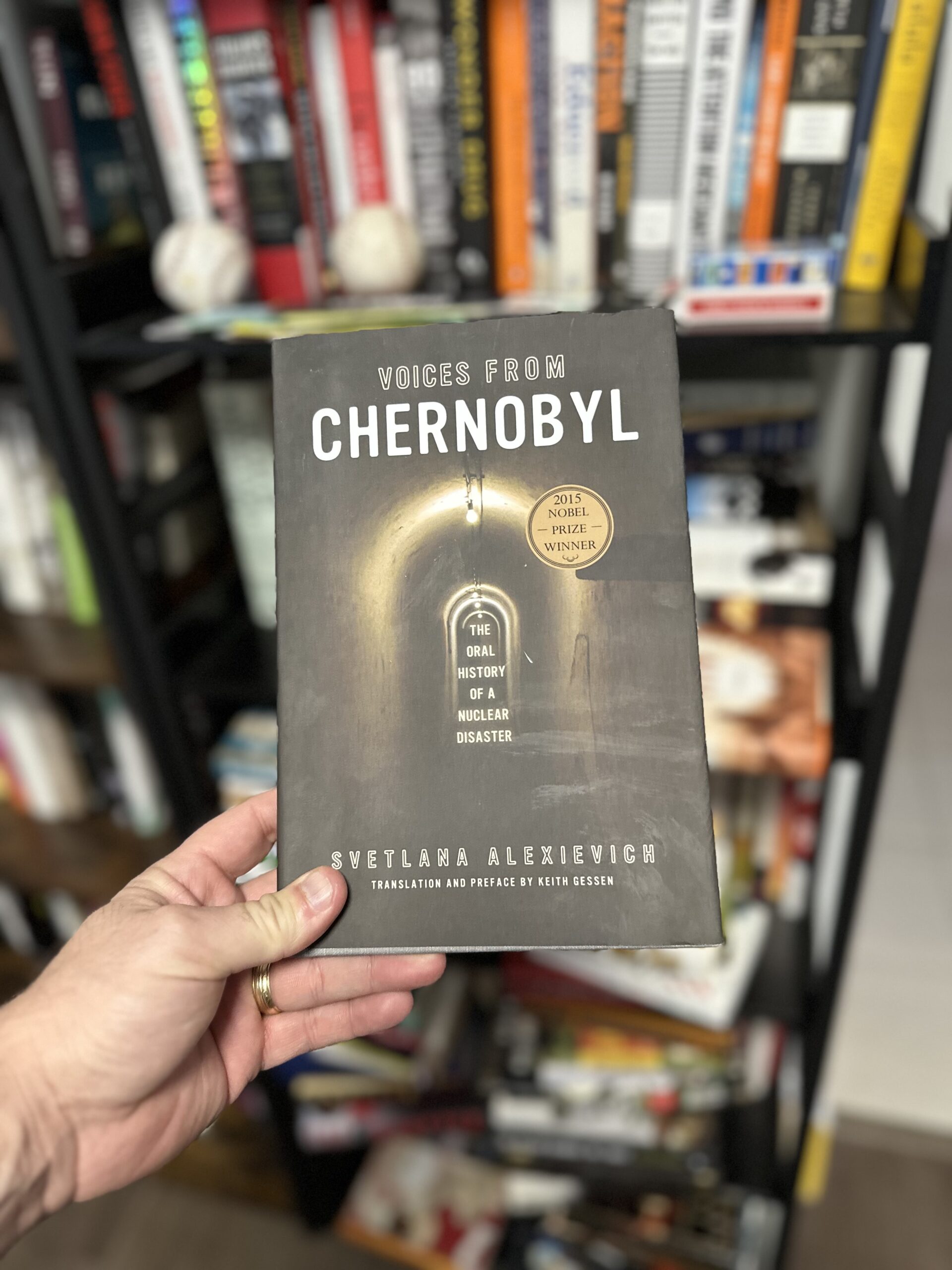 Voices from Chernobyl: The Oral History of a Nuclear Disaster by Svetlana Alexievich