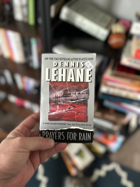 Prayers for Rain (Kenzie and Gennaro #5) by Dennis Lehane