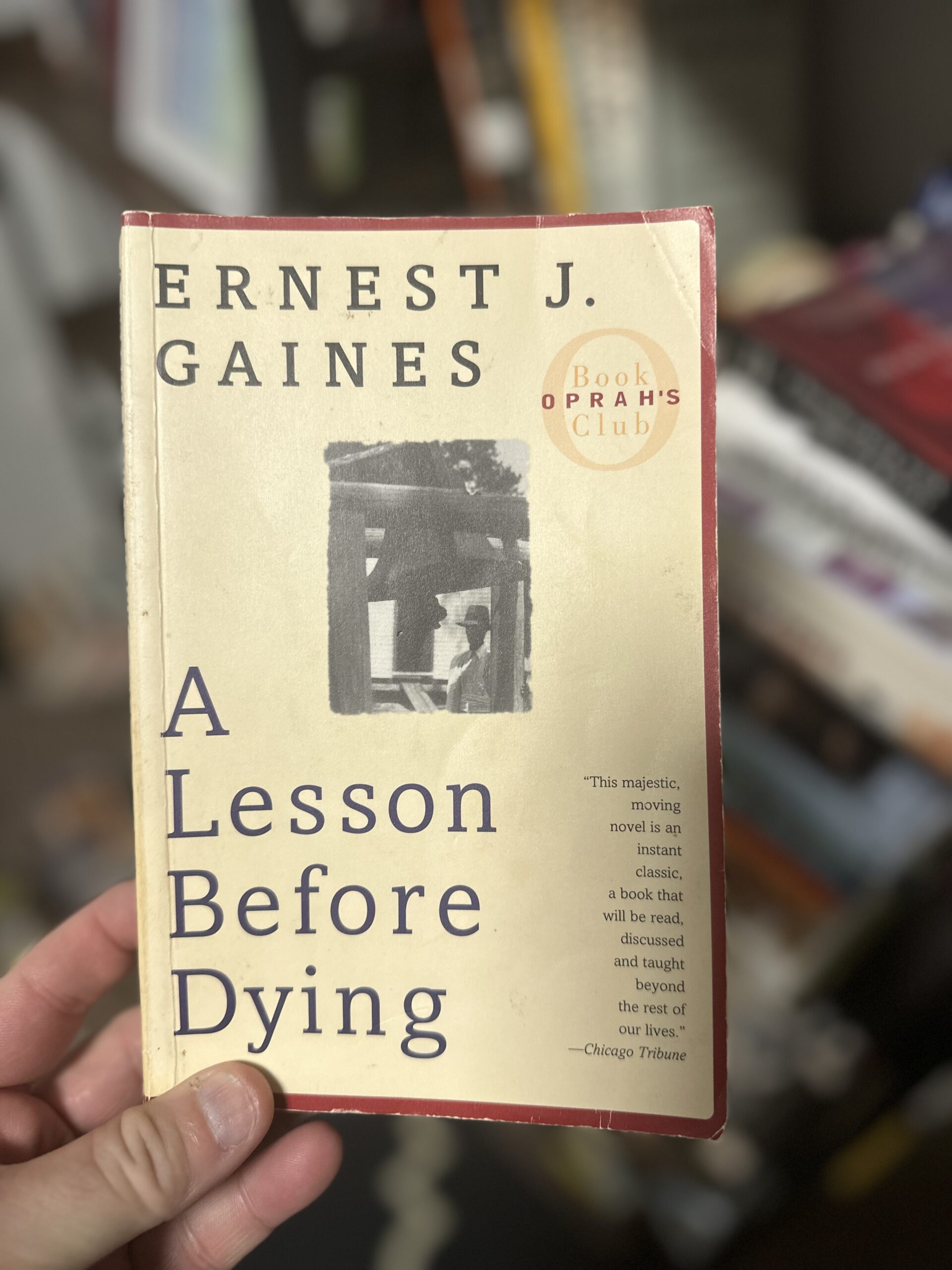 A Lesson Before Dying by Ernest J. Gaines