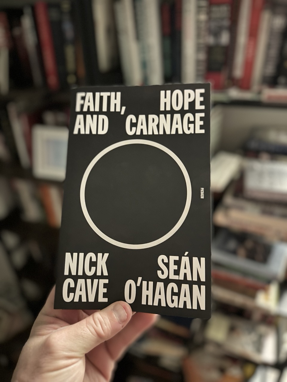 Faith Hope and Carnage by Nick Cave and Sean O’Hagan