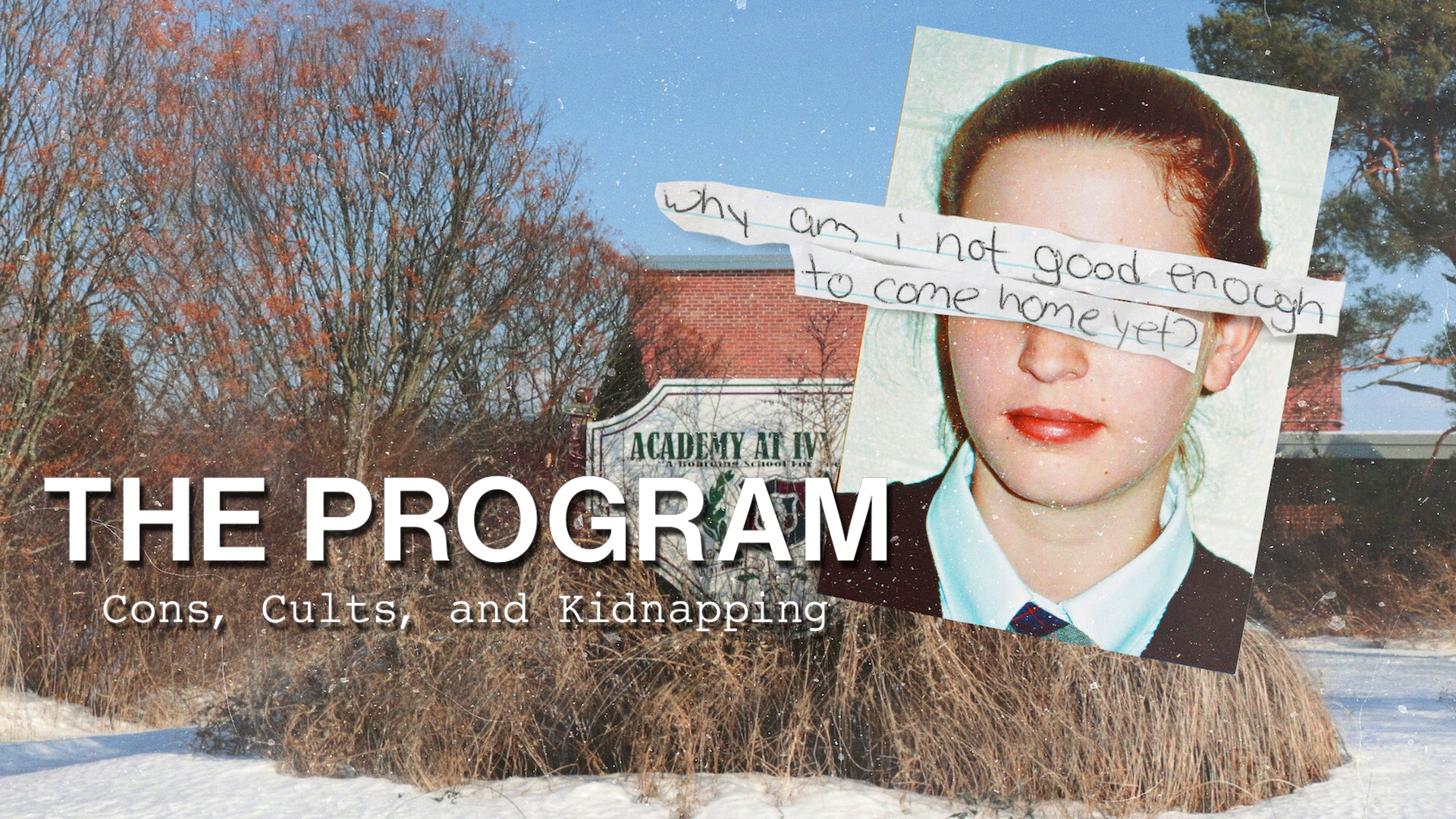 The Program: Cons, Cults, and Kidnapping