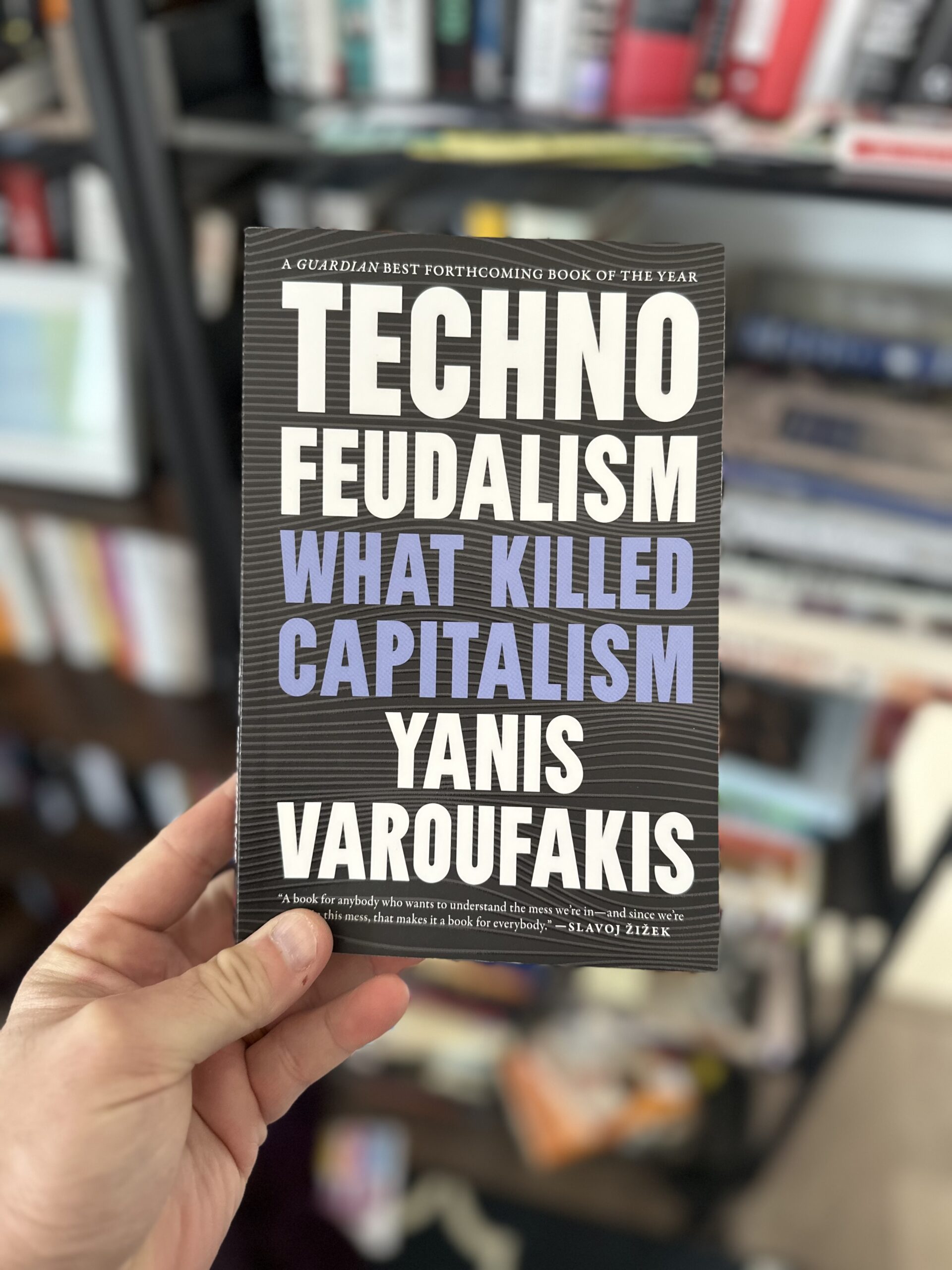 Technofeudalism: What Killed Capitalism by Yanis Varoufakis