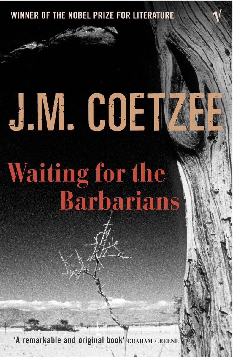 Waiting for the Barbarians by J. M. Coetzee