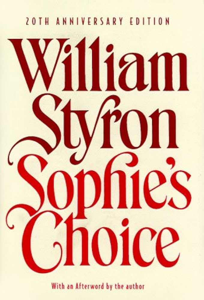 Sophie’s Choice by William Styron