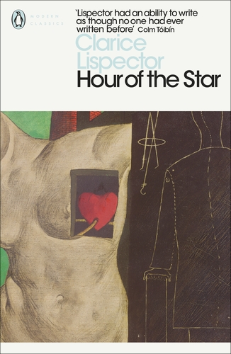 The Hour of the Star by Clarice Lispector