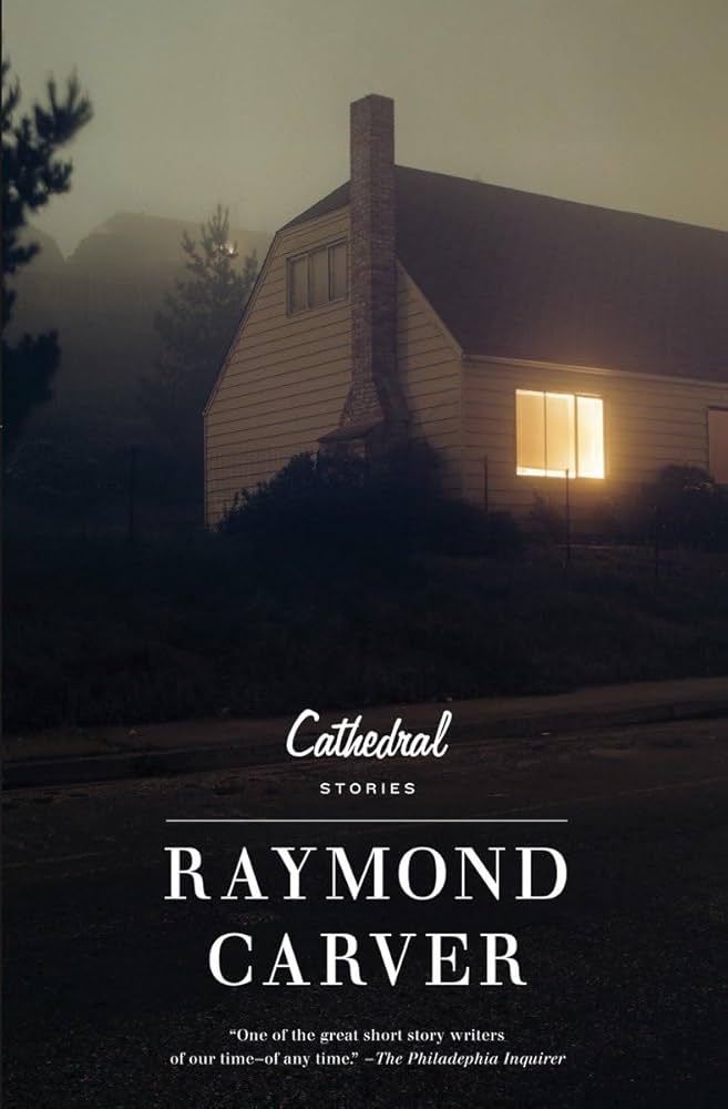 Cathedral by Raymond Carver