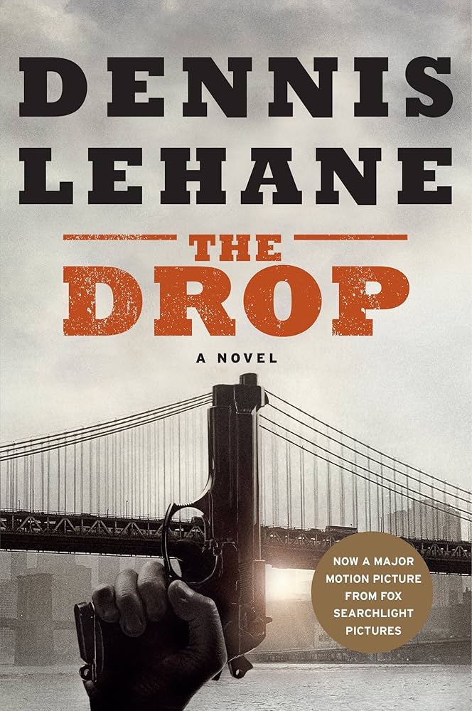 The Drop by Dennis Lehane