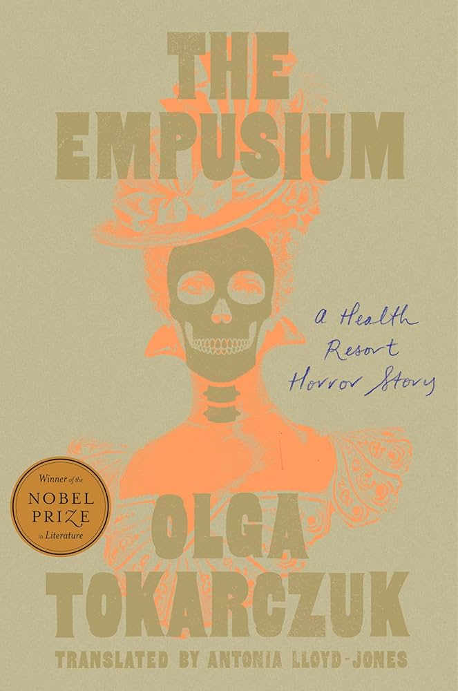 The Empusium by Olga Tokarczuk (tr. Antonia Lloyd-Jones)