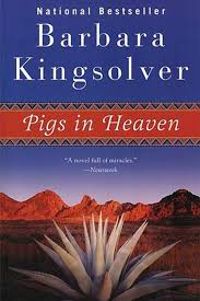 Pigs in Heaven by Barbara Kingsolver